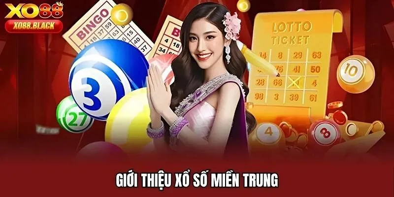 Giới thiệu xổ số miền Trung