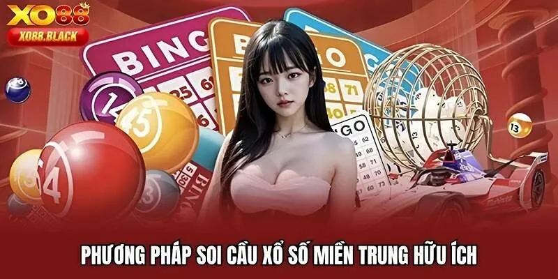 Phương pháp soi cầu xổ số miền Trung hữu ích