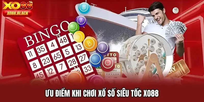 Ưu điểm khi chơi xổ số siêu tốc XO88